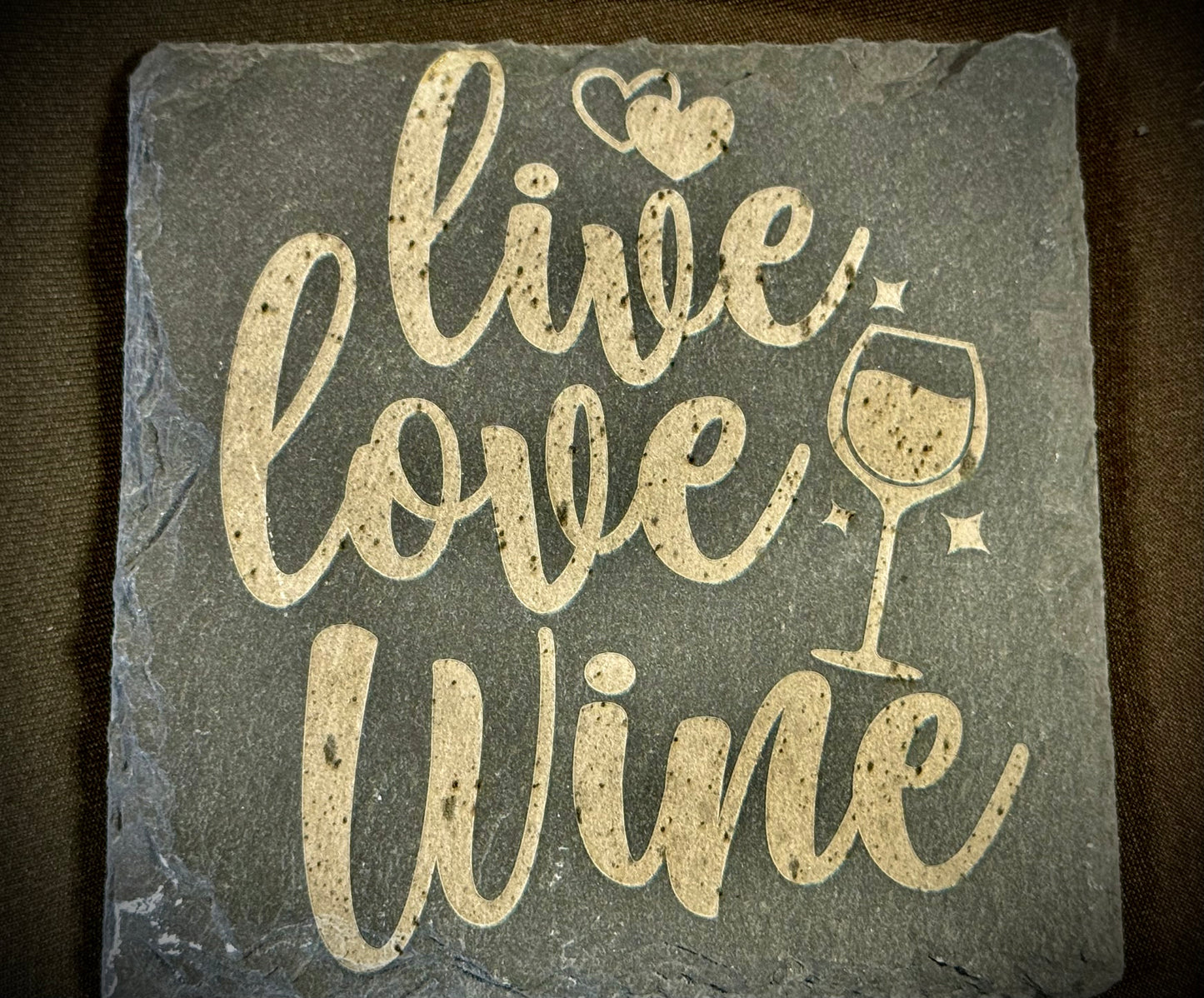 Live Love Wine Slate Coaster – Engraved Stone Art
