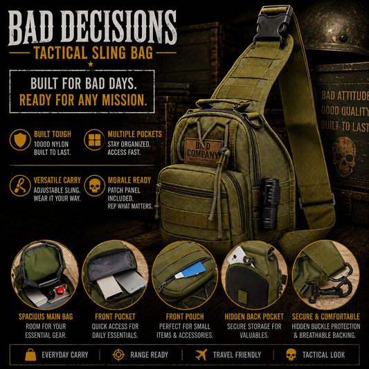 Bad Decisions Tactical Sling Bag - OD Green